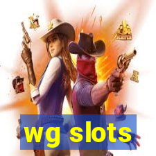 wg slots